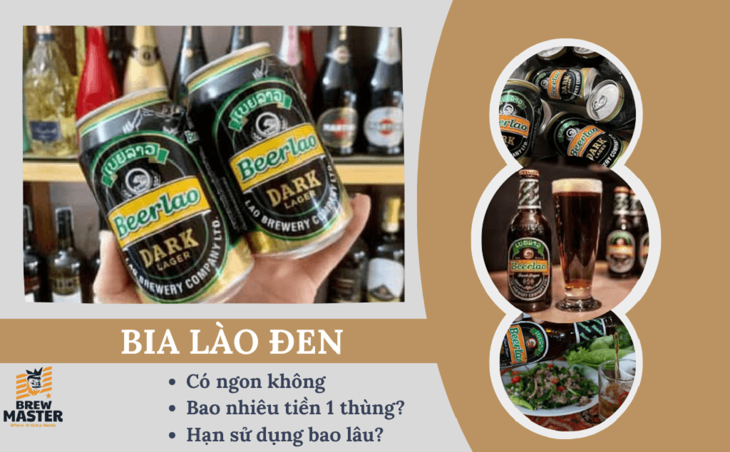 Bia Lào đen bao nhiêu 1 thùng? Hạn sử dụng bao lâu?