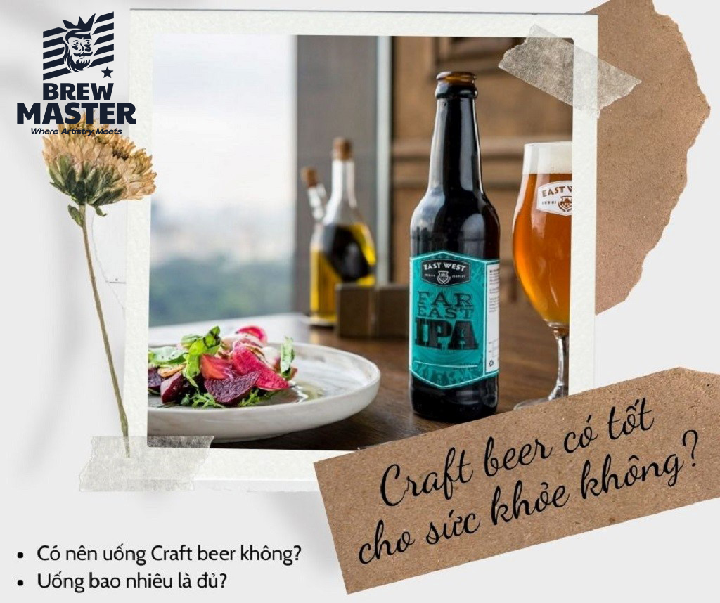 Craft beer có tốt cho sức khỏe không